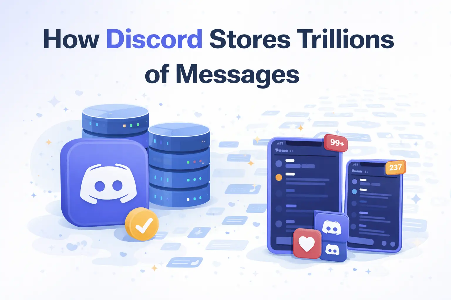 How Discord Stores Trillions of Messages