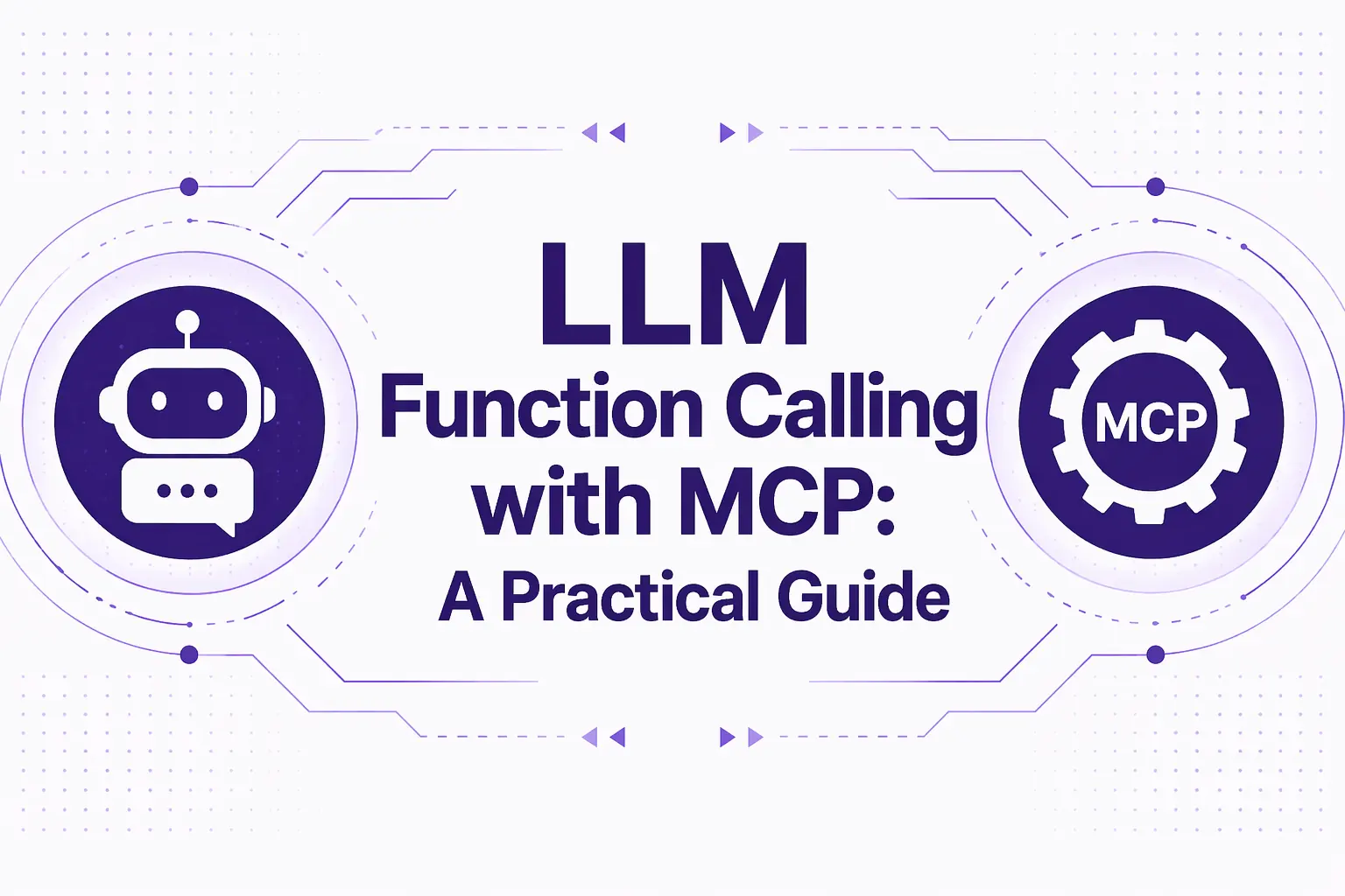 LLM Function Calling with MCP: A Practical Guide