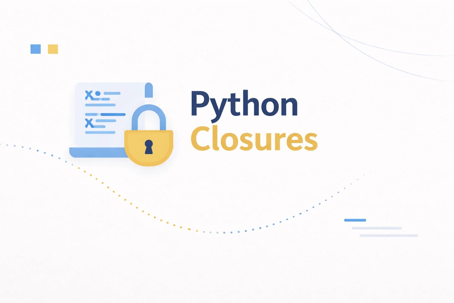 Python Closures Explained (With Examples)